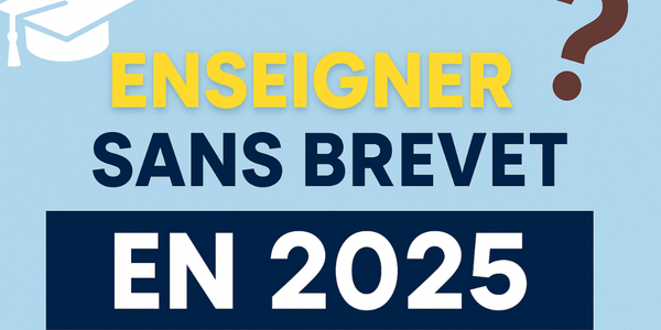 Enseigner sans brevet : est-ce encore possible ?