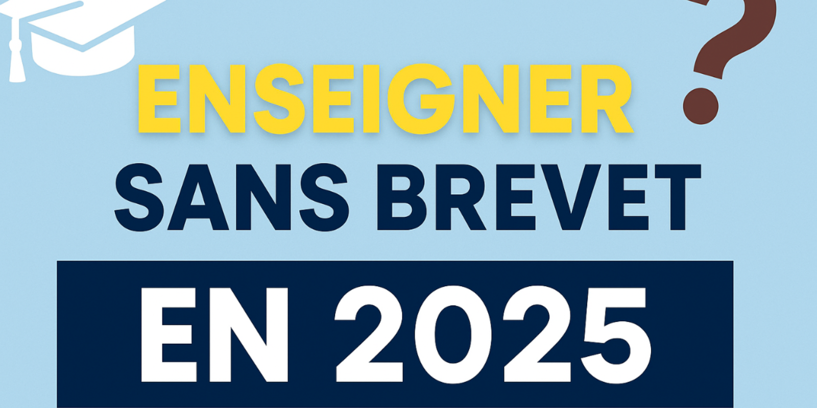 Enseigner sans brevet : est-ce encore possible ?